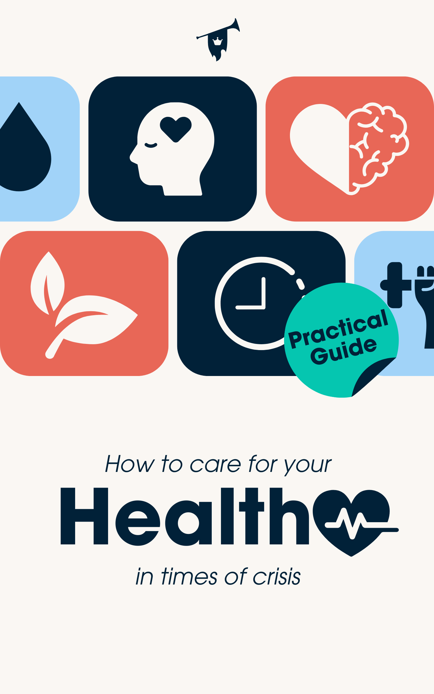 How to care for your health in times of crisis